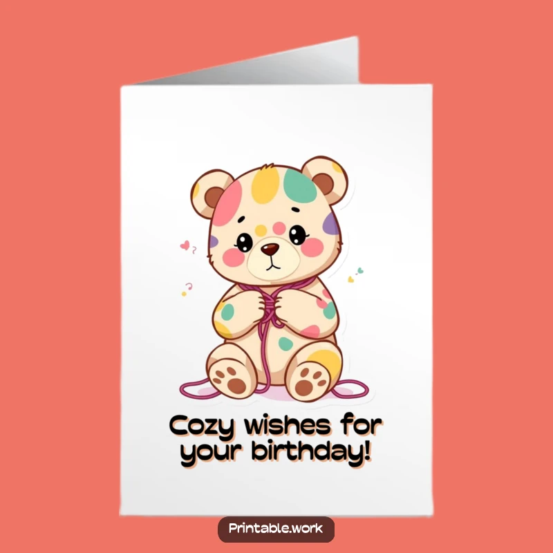 Free Printable Happy Birthday Bear Knitting Card: Cozy Wishes with this Funny Downloadable!