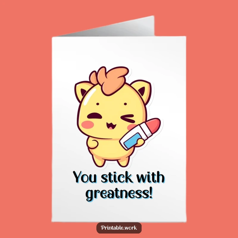 Free Printable Congrats Card - Kawaii Glue Stick Wink, Amazing Downloadable Gift