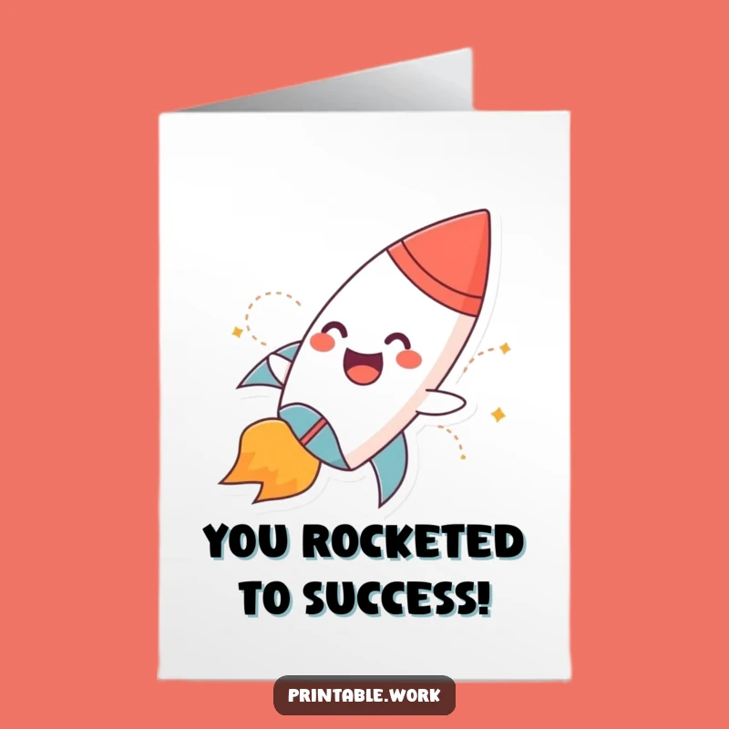 Free Printable Congrats Card: Rocket's Success - Humorous Downloadable Greeting!