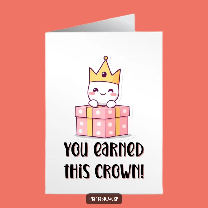 Free Printable Congrats Card: Royal Present, Hilarious Downloadable Gift!