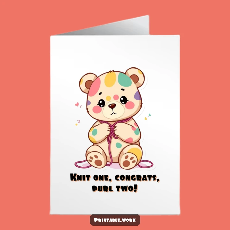 Free Printable Congratulations Bear Knitting Card: Crafting Success! Funny Downloadable!