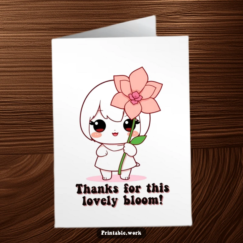 Funny Free Printable Thank You Card: Proud Kawaii character holding up a stunningly crafted paper flower.
