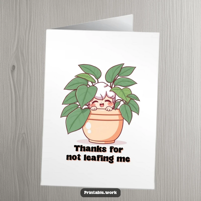 Funny free printable thank you card showing a character hiding behind a plant, giving a playful wink to express secret thanks.