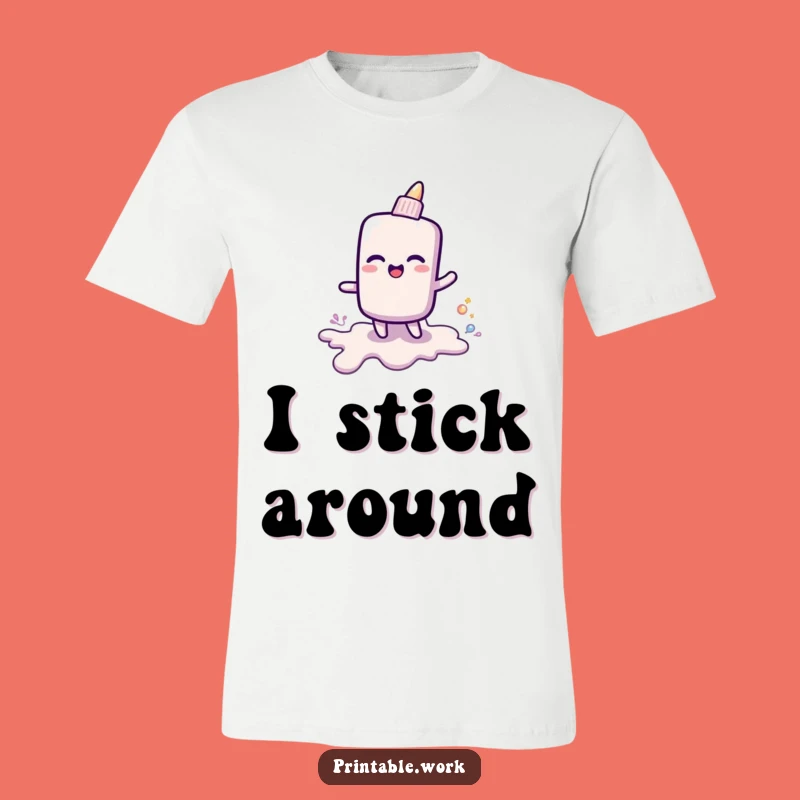 Funny Glue Stick Goo T-Shirt: Creative Apparel for Happy Souls